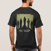 Scheußliches Mangleus Wir leben ... DU SCHLÄFST!!! T-Shirt (Rückseite)
