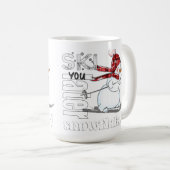 Schi dich später, Schneeflocken! Kaffeetasse (VorderseiteRechts)