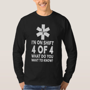 Schicht 4 von 4 Notaufnahme-Techniker Notfall-Tech T-Shirt