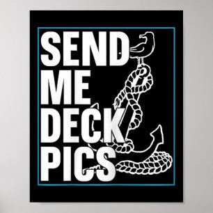 Schick mir Deck-Fotos - Segeln Hob  Poster