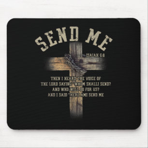 Schicke mich Jesaja 6_8 Christ Hier bin ich Schick Mousepad
