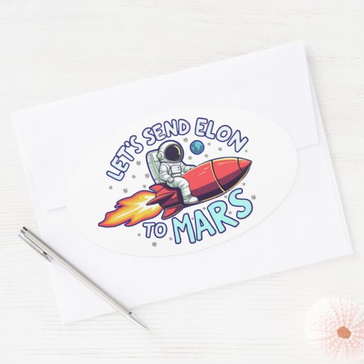 Schicken wir Elon an Mars-Oval-Aufkleber Ovaler Aufkleber (Umschlag)