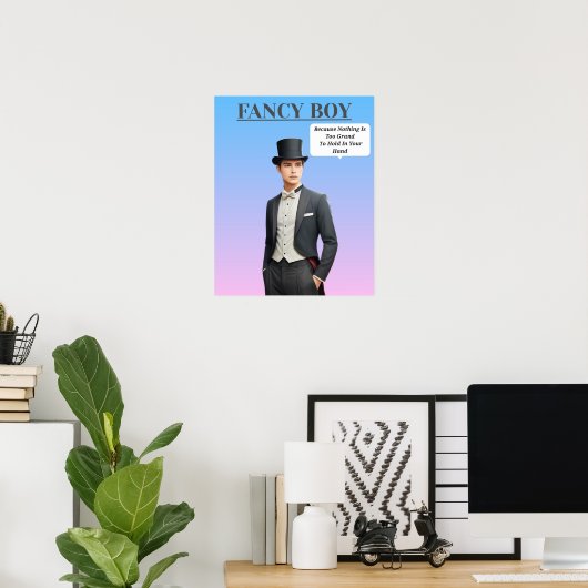 SCHICKER JUNGE POSTER (Heimbüro)