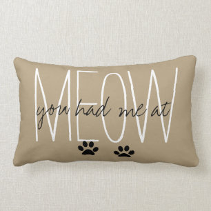 SCHICKER WURF PILLOW_ " SIE HATTEN MICH AM MEOW " LENDENKISSEN
