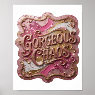 Schickes Gold GORGEOUS CHAOS Poster