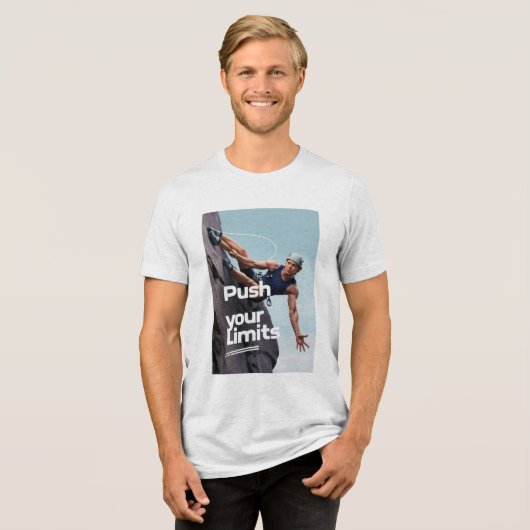Schieben Sie Ihre Grenzen. Tri-Blend Shirt (Vorderseite voll)