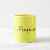 Schieben Sie nicht Freude hinaus Zweifarbige Tasse (Mittel)