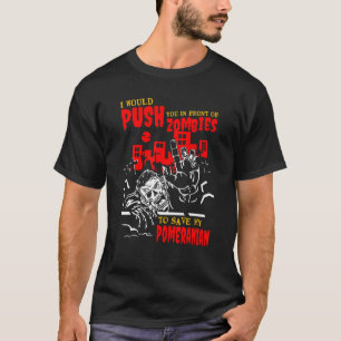 Schieben Sie Sie in Zombies, um Spitz Funny Dog L  T-Shirt