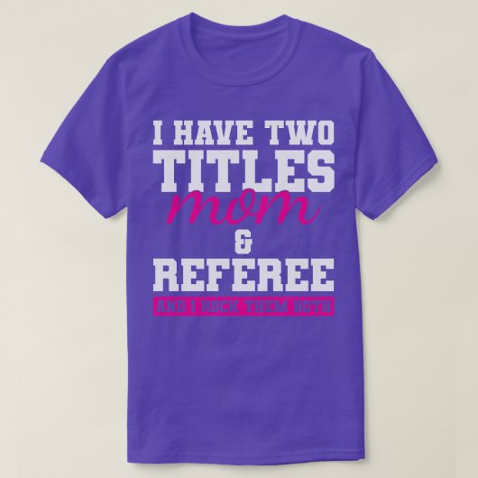 Schiedsrichter-Mama T-Shirt (Design vorne)