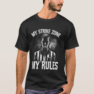 Schiedsrichter Mein Strike Zone Design Für Männer T-Shirt