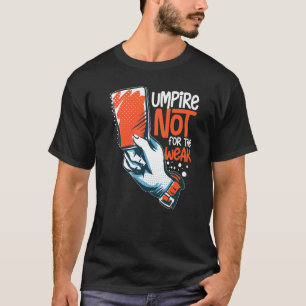Schiedsrichter Zitate Baseball Softball Fußball P T-Shirt