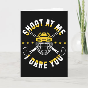 Schieß Auf Mich Ich Fordere Dich Heraus Feldhockey Karte