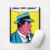 Schießen Sie diesen Freak! Mousepad (Mit Mouse)