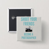 Schießen Sie Ihre Freunde! Button (Vorne & Hinten)