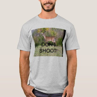 Schießen Sie nicht Rotwild T-Shirt