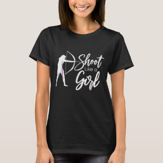 Schießen wie ein Girl Archery Woman Archer Bowhunt T-Shirt