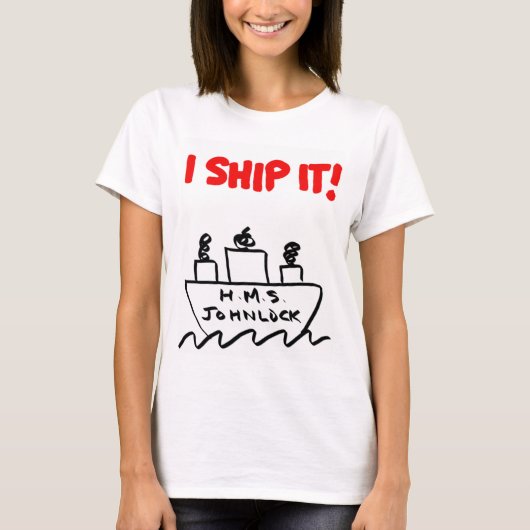SCHIFF H.M.S. Johnlock I der Frauen ES! T - Shirt (Vorderseite)