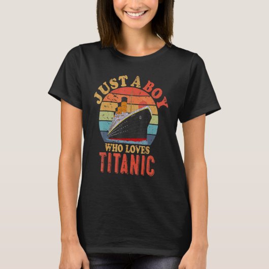 Schiff nur ein Junge, der Titanic Boat Titanic Boy T-Shirt (Vorderseite)