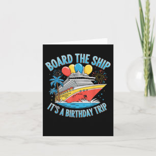 Schiff's a Birthday Trip Shirt Cruise Bi Karte