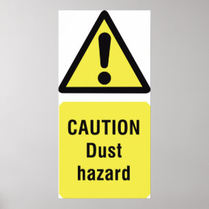 Schild Achtung Staubgefahr