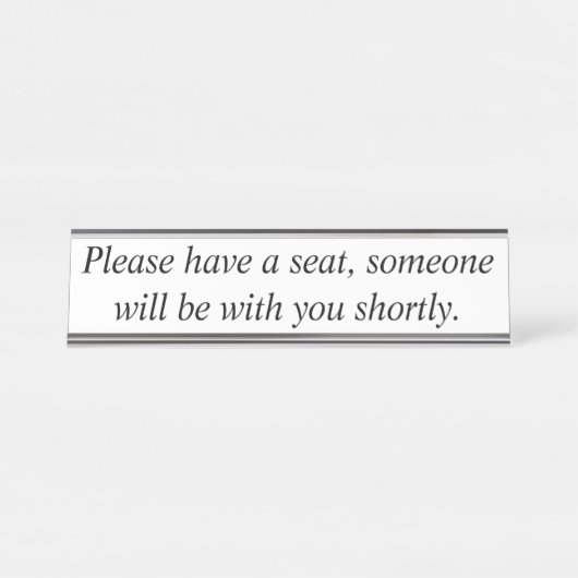 Schild, bitte nehmen Sie Platz... Schreibtischnamensplakette (Vorderseite )