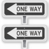 Schild für eine Einbahnstraße Aufkleber (Vorderseite)