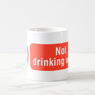 Schild - Kein Trinkwasser Kaffeetasse