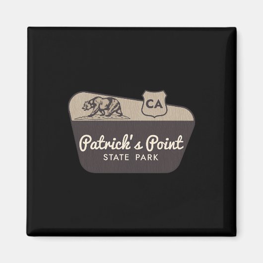 Schild Parkeingang Patrick's Point State Park Kali Magnet (Vorne)
