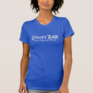Schilddrüse-Grab-Raserei Sm-3x T-Shirt