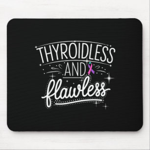 Schilddrüsenentfernungs-Überlebender Schilddrüsenl Mousepad