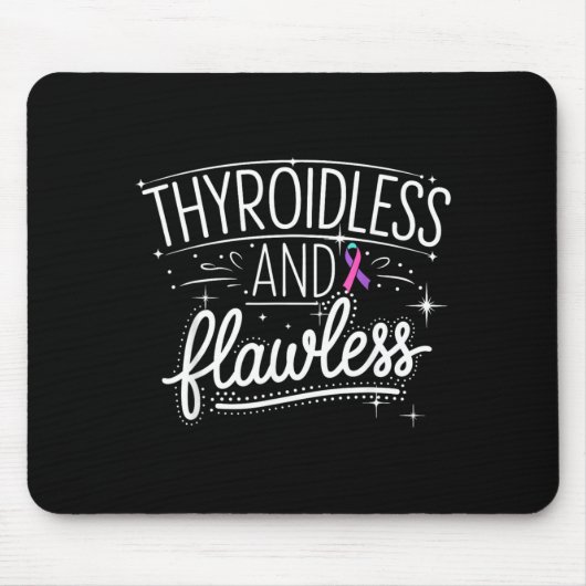 Schilddrüsenentfernungs-Überlebender Schilddrüsenl Mousepad (Vorne)