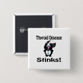 Schilddrüsenkrankheit stinkt Skunk Awareness Desig Button (Vorne & Hinten)
