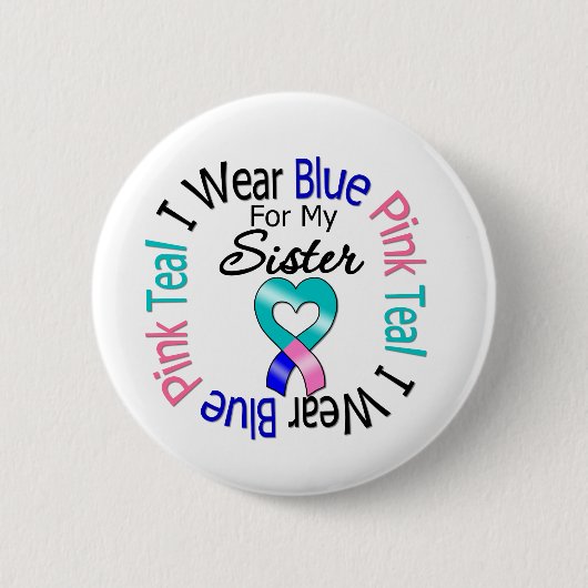 Schilddrüsenkrebs, den ich für meine Schwester tra Button (Vorderseite)