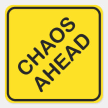 Schilderschild für Chaos Ahead Road