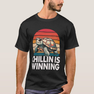 Schildkröte Chillen ist Gewinnen T-Shirt