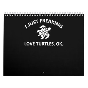Schildkröte I Just Freaking Lover Turtles, OK Kalender