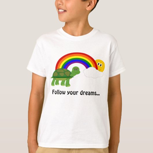 Schildkröte nach Regenbogen Folge deinen Träumen T-Shirt (Vorderseite)