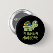 Schildkröte Phantastisch Autismus Bewusstsein Puzz Button (Vorne & Hinten)