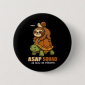 Schildkröte Schnecke Asap Squad Langsames Tier Lov Button (Vorderseite)