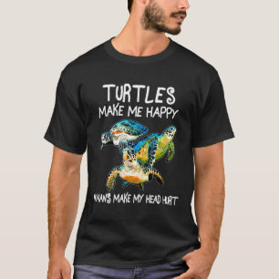 Schildkröten machen mich glücklich, mein Kopf zu v T-Shirt
