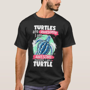 Schildkröten sind Phantastisch, ich bin Phantastis T-Shirt
