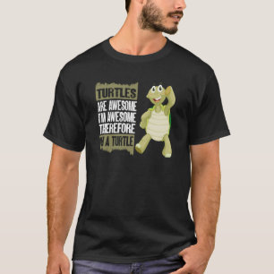 Schildkröten sind Phantastisch, ich bin Phantastis T-Shirt