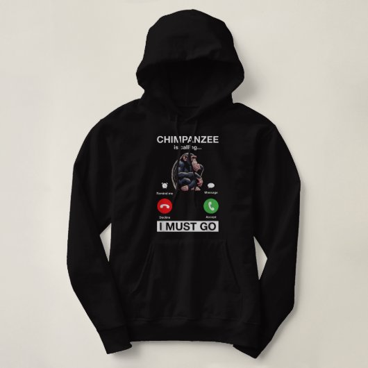 Schimpanse ruft an, dass ich den Funny Chimp Affe Hoodie (Design vorne)