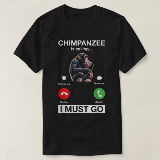 Schimpanse ruft an, dass ich den Funny Chimp Affe T-Shirt (Design vorne)