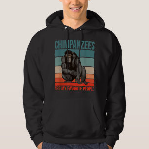 Schimpansen sind meine Lieblingsmenschen Hoodie