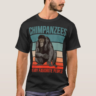 Schimpansen sind meine Lieblingsmenschen T-Shirt