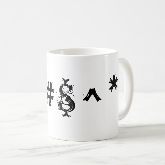 ! @#$%^ Schimpfwort cuppeth runneth vorbei Kaffeetasse (VorderseiteRechts)