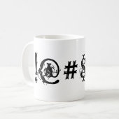 ! @#$%^ Schimpfwort cuppeth runneth vorbei Kaffeetasse (Vorderseite Links)