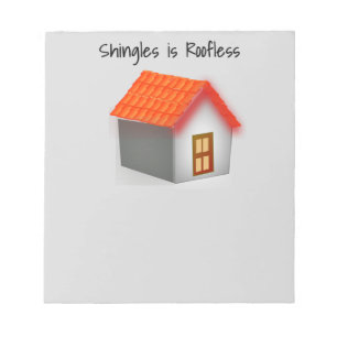 Schindeln Doc.? Nehmen Sie Kenntnis… Notizblock