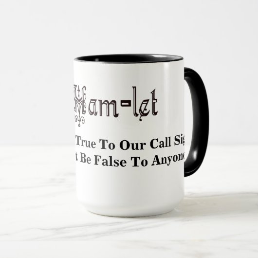 Schinken-Radio-Hamlet-Rufzeichen-Zitat-Tasse Tasse (VorderseiteRechts)